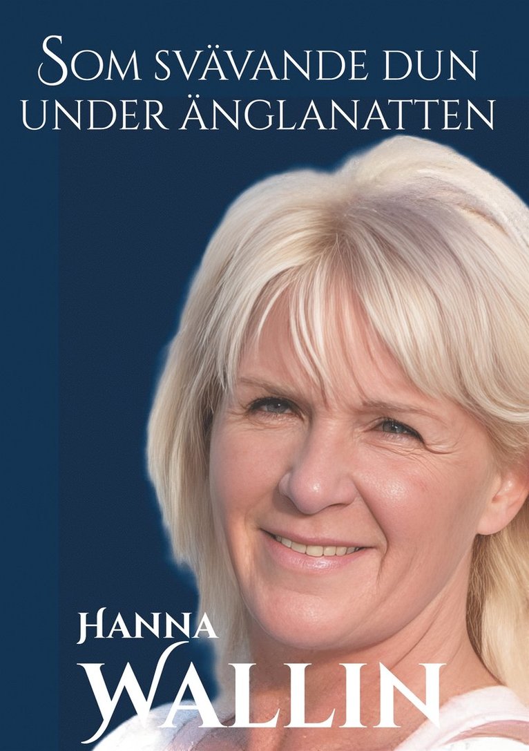 Hanna Wallin - Som svävande dun under änglanatten, E-bok