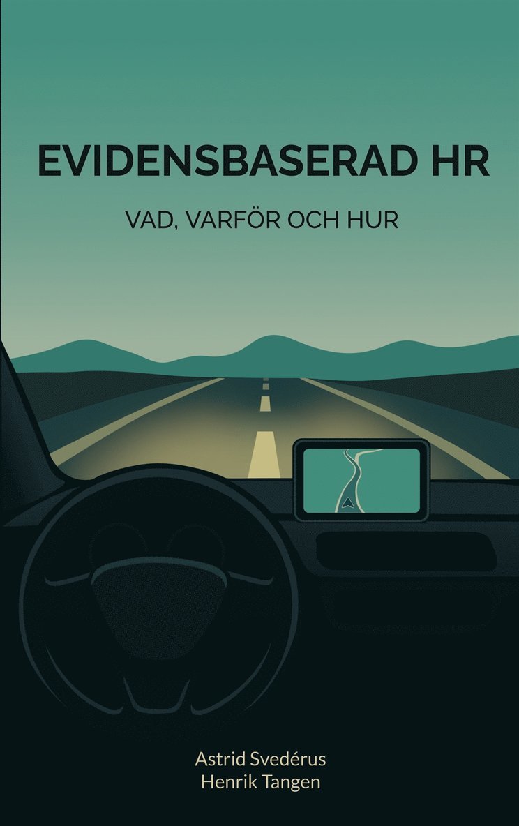 Henrik Tangen, Astrid Svedérus - Evidensbaserad HR: Vad, varför och hur, E-bok