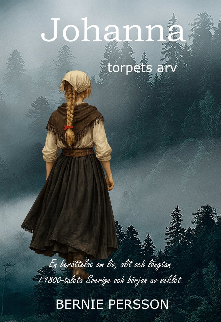 Bernie Persson - Johanna: torpets arv, E-bok