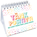 Tänk positivt! : se livet från den ljusa sidan