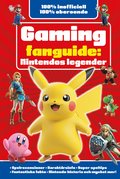 Gaming fanguide : Nintendos legender