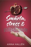 Smärta, stress & stillasittande