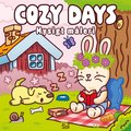 Cozy days : Mysigt mleri