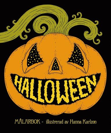 Hanna Karlzon - Halloween : målarbok av Hanna Karlzon, Inbunden