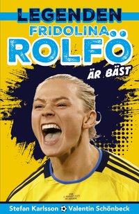 Legenden Fridolina Rolf� �r b�st