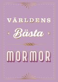 V�rldens b�sta mormor