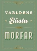 V�rldens b�sta morfar