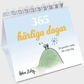 365 h�rliga dagar : en positiv tanke f�r varje dag