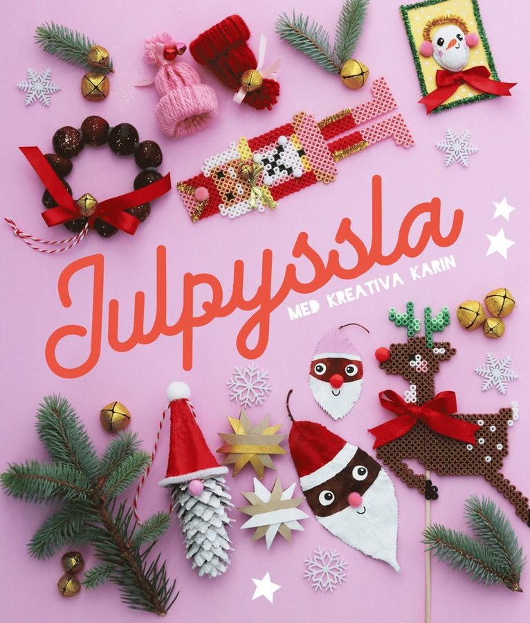 Karin Andersson - Julpyssla med Kreativa Karin, E-bok