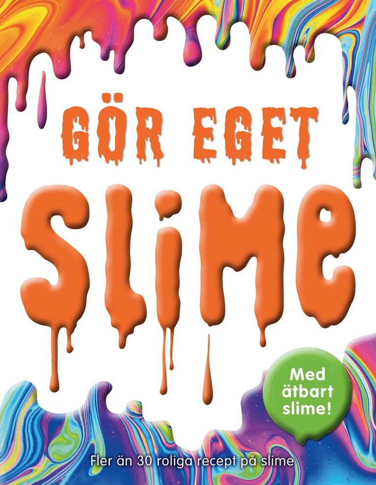 Gör eget slime, Inbunden