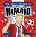 Min f�rsta fotbollsbok. Haaland