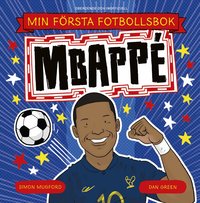 Min f�rsta fotbollsbok. Mbapp�