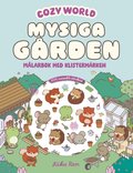 Mysiga g�rden : M�larbok med klisterm�rken