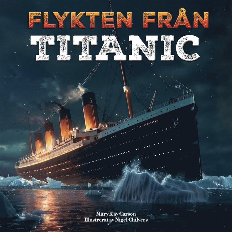 Mary Kay Carson - Flykten från Titanic, Ljudbok
