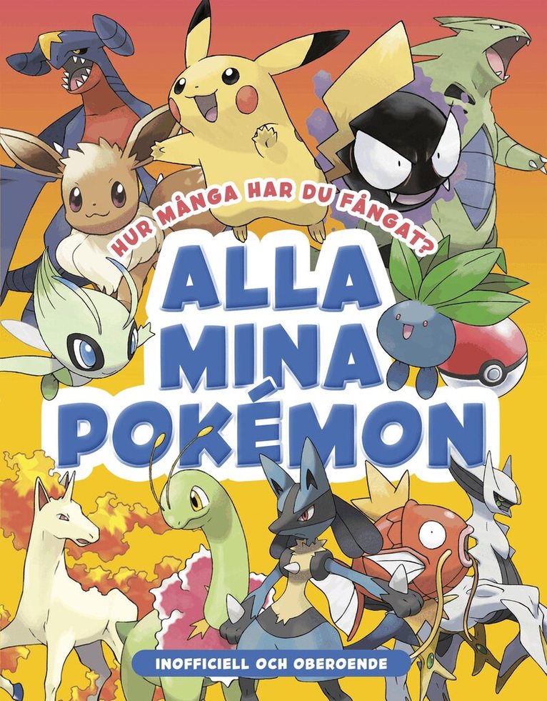 Alla mina Pokémon : Hur många har du fångat?, E-bok