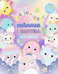 Squishmallows. Dr�mmar i pastell m�larbok