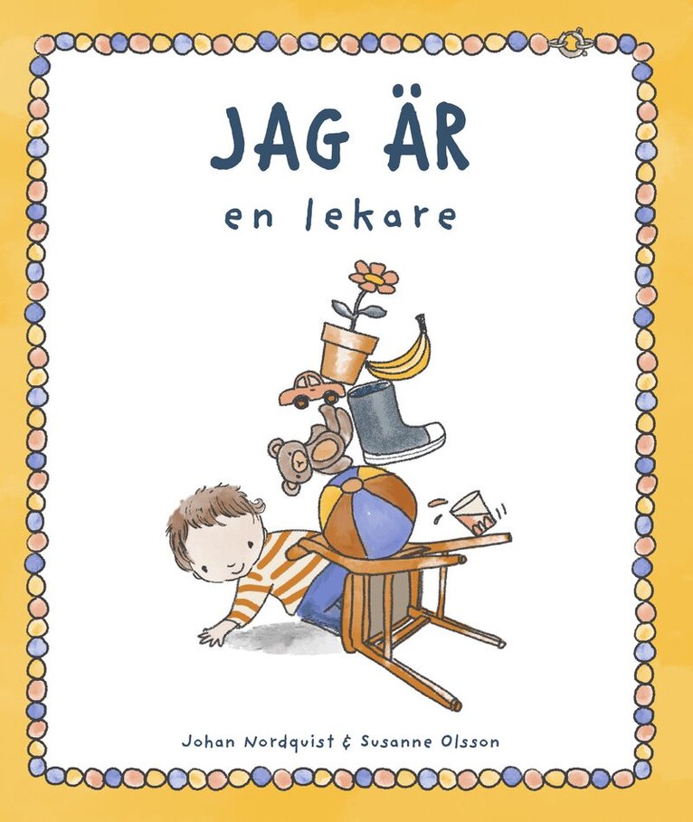 Johan Nordquist - Jag är en lekare, Inbunden