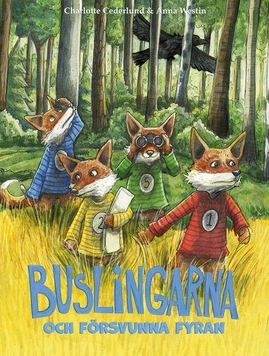Charlotte Cederlund - Buslingarna och försvunna Fyran, Inbunden