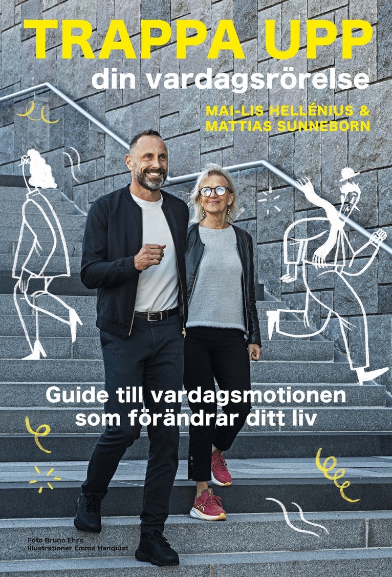 Mai-Lis Hellénius, Mattias Sunneborn - Trappa upp din vardagsrörelse, E-bok
