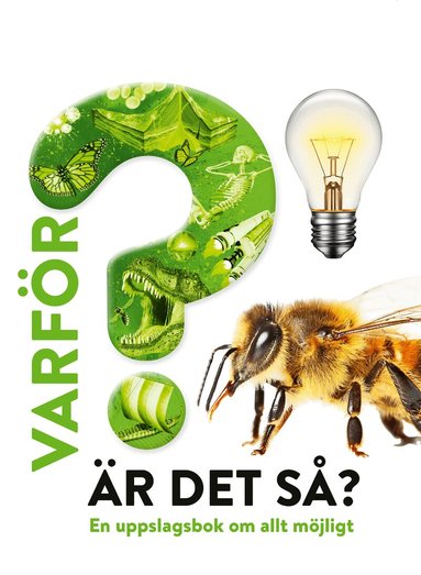 Varför är det så? : en uppslagsbok om allt möjligt, Inbunden. Tillgänglighet: Lägg till