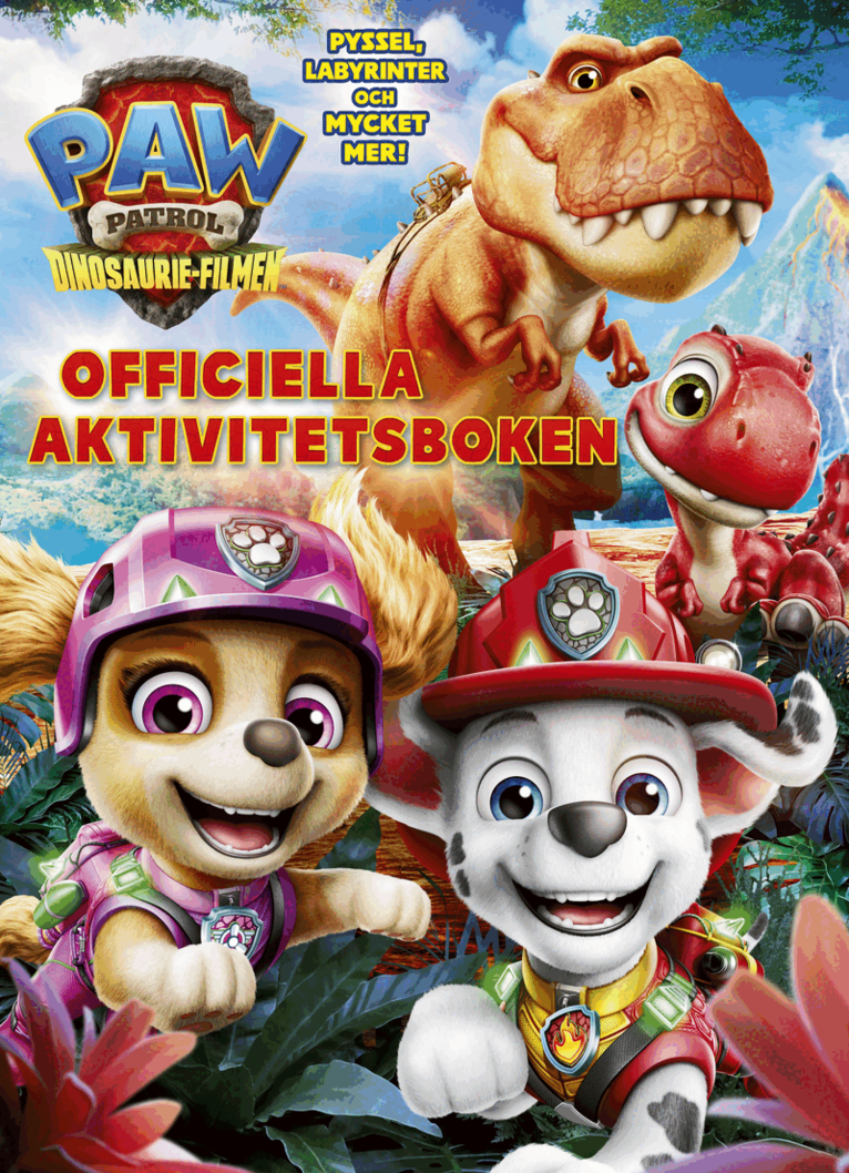 Paw Patrol Dinosaurie-filmen : officiella aktivitetsboken, Häftad