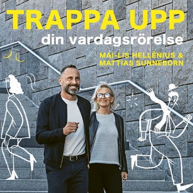 Mai-Lis Hellénius, Mattias Sunneborn - Trappa upp din vardagsrörelse, Ljudbok