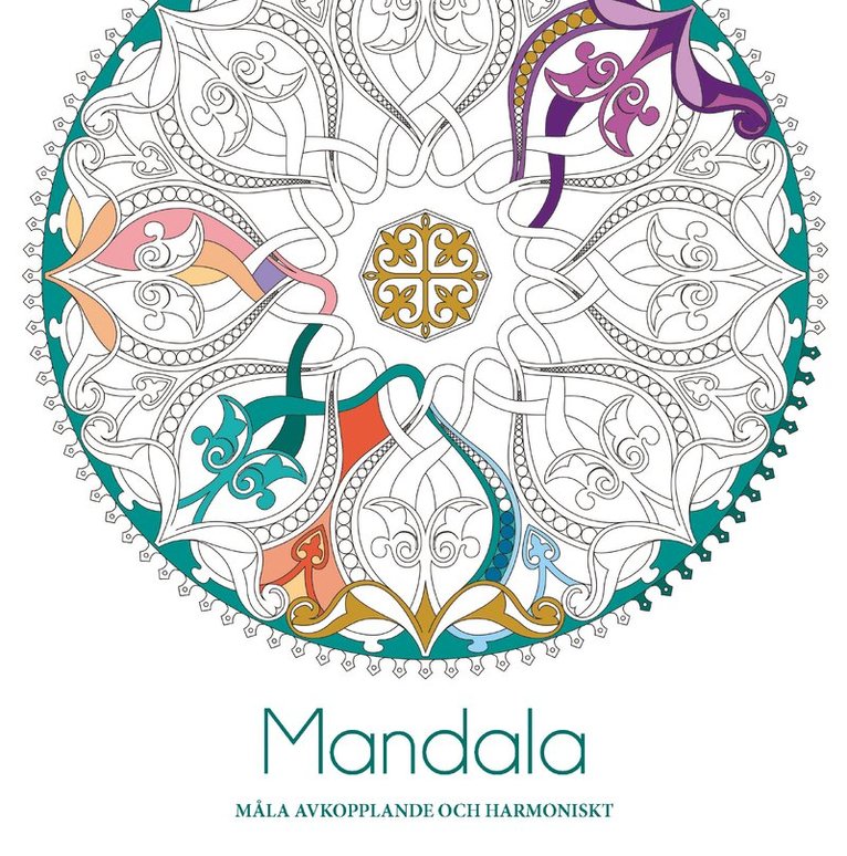 Mandala. Måla avkopplande och harmoniskt, Häftad