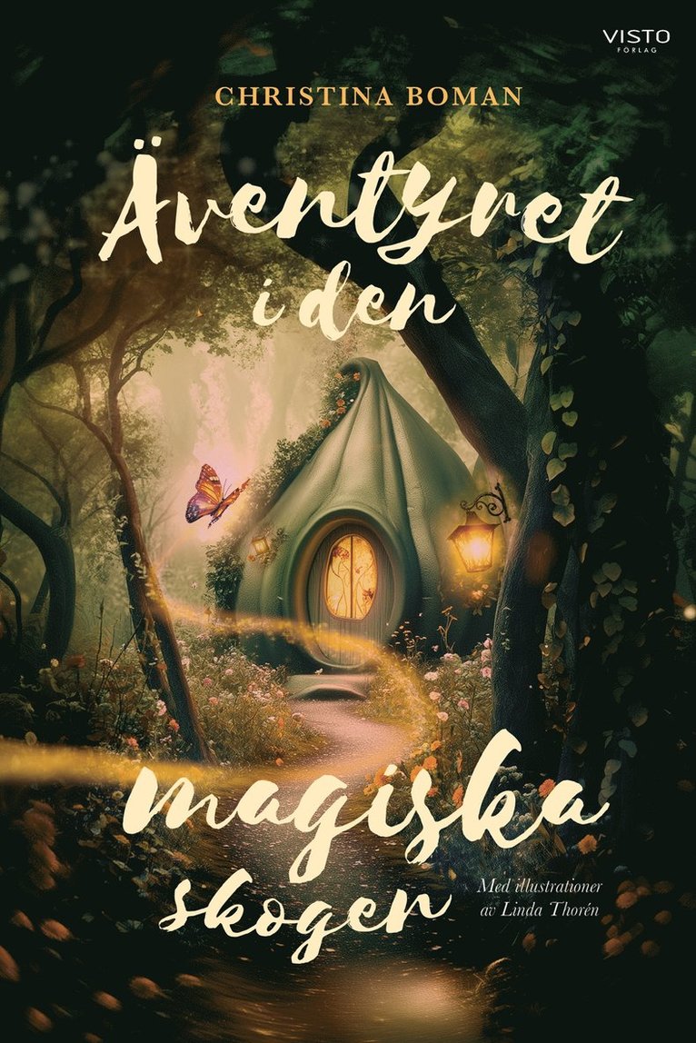 Christina Boman - Äventyret i den magiska skogen, E-bok