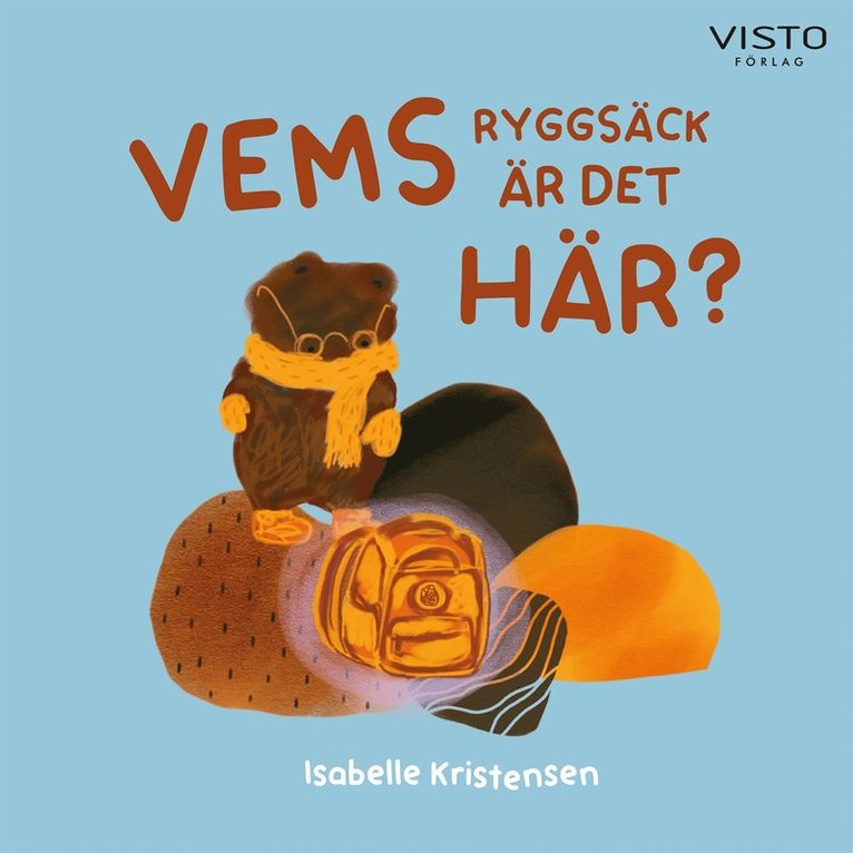 Isabelle Kristensen - Vems ryggsäck är det här?, Ljudbok