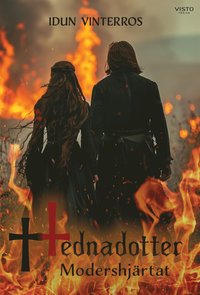 Hednadotter : modershj�rtat