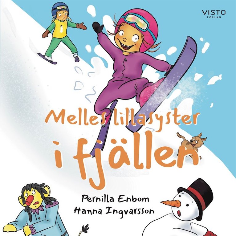 Pernilla Enbom - Melles lillasyster i fjällen, Ljudbok