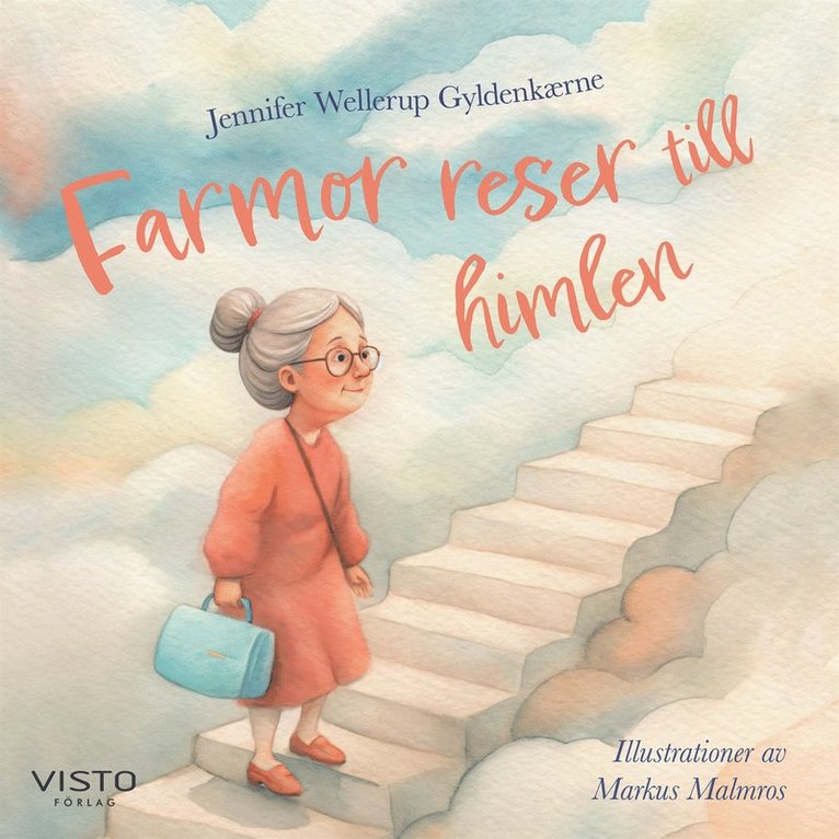 Jennifer Wellerup Gyldenkærne - Farmor reser till himlen, Ljudbok