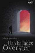 Han kallades versten