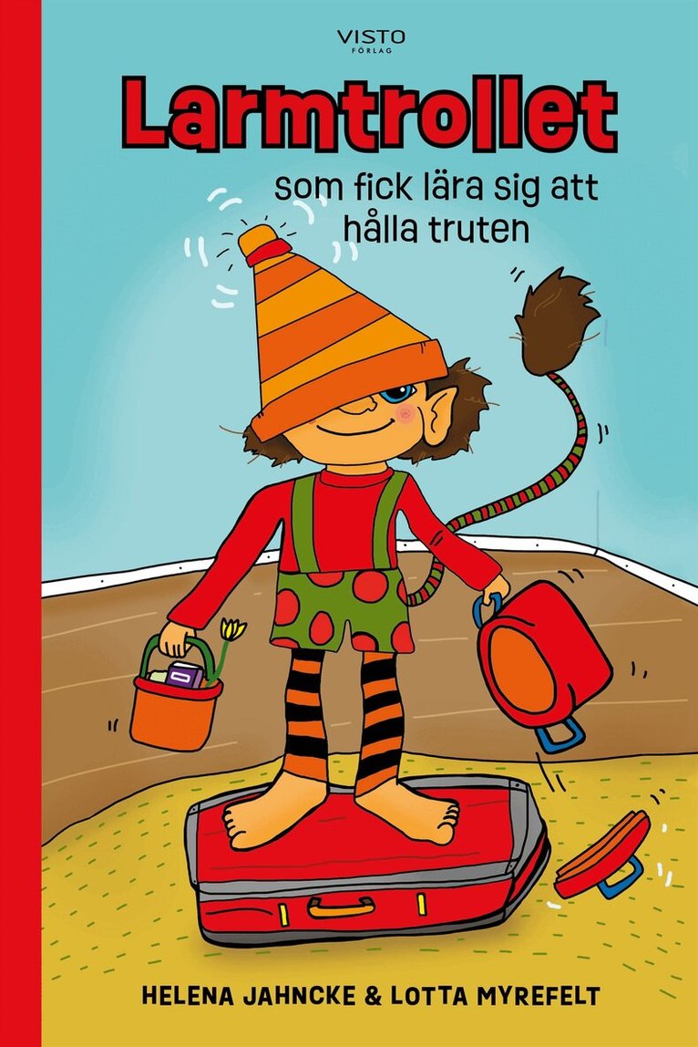 Helena Jahncke - Larmtrollet som fick lära sig att hålla truten, E-bok. Tillgänglighet: Lägg i varukorg