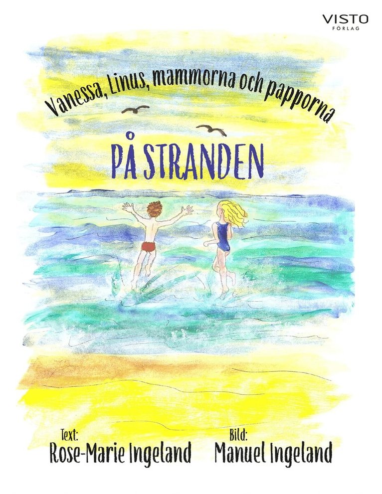 Rose-Marie Ingeland - Vanessa, Linus, mammorna och papporna på stranden, E-bok