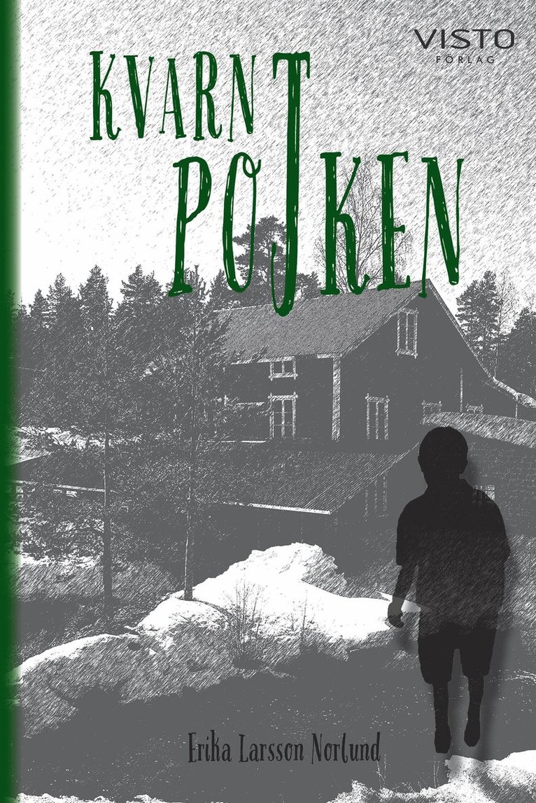 Erika Larsson Norlund - Kvarnpojken, E-bok