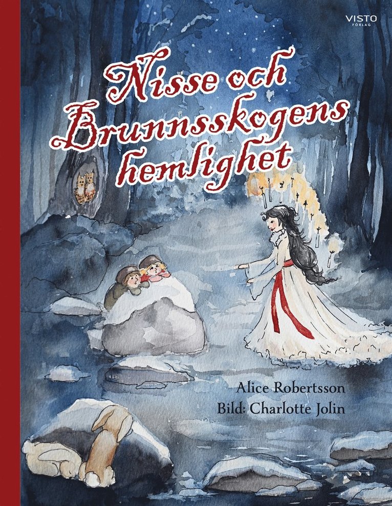 Alice Robertsson - Nisse och Brunnsskogens hemlighet, E-bok