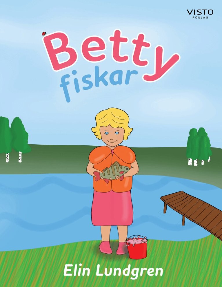 Elin Lundgren - Betty fiskar, Inbunden