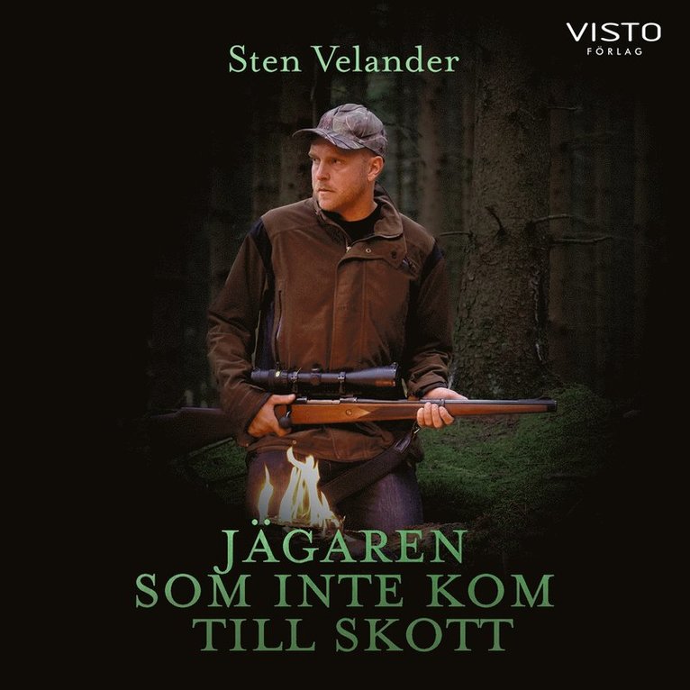 Sten Velander - Jägaren som inte kom till skott, Ljudbok