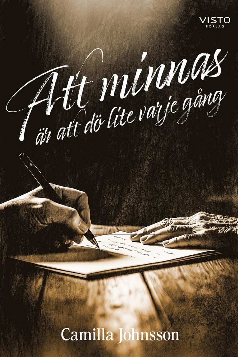 Camilla Johnsson - Att minnas är att dö lite varje gång, E-bok