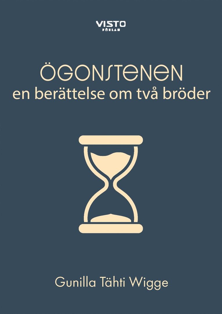 Gunilla Tähti Wigge - Ögonstenen : en berättelse om två bröder, E-bok