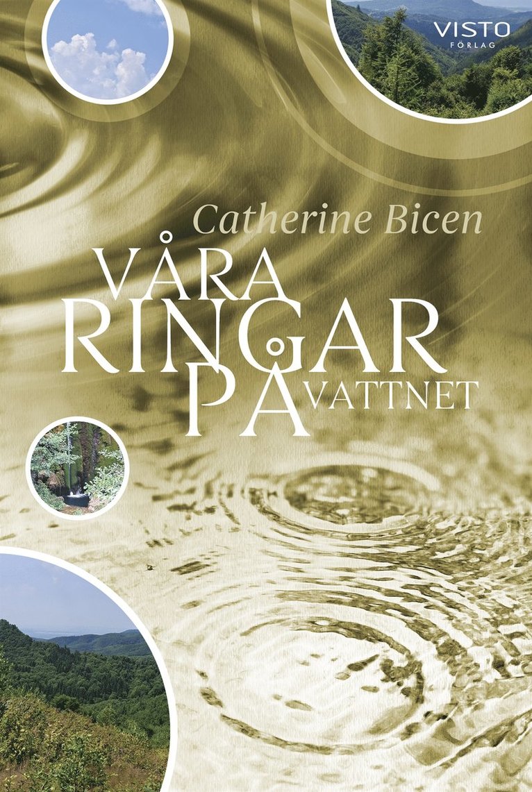 Catherine Bicen - Våra ringar på vattnet, E-bok
