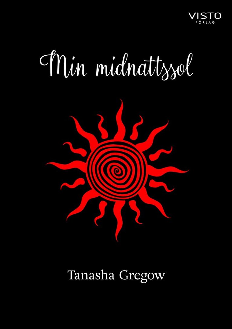 Tanasha Gregow - Min midnattssol, E-bok