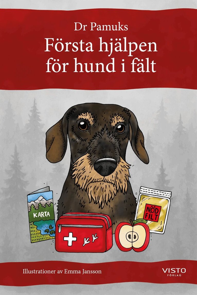 Anna Pamuk - Första hjälpen för hund i fält, E-bok