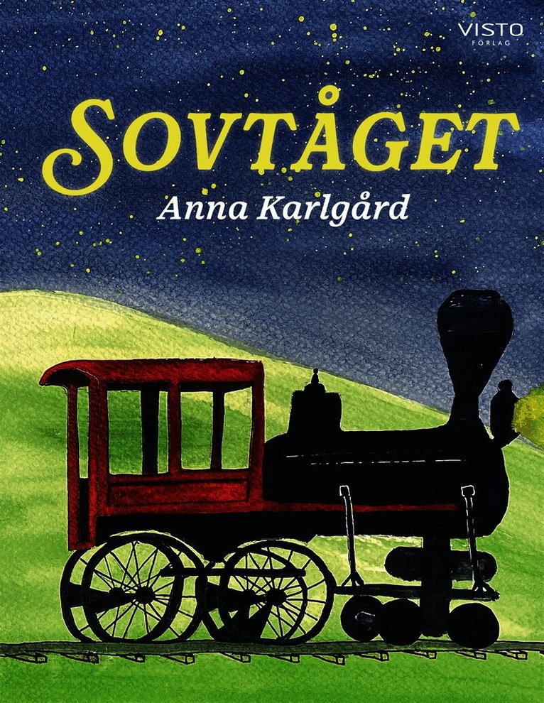 Anna Karlgård - Sovtåget, E-bok
