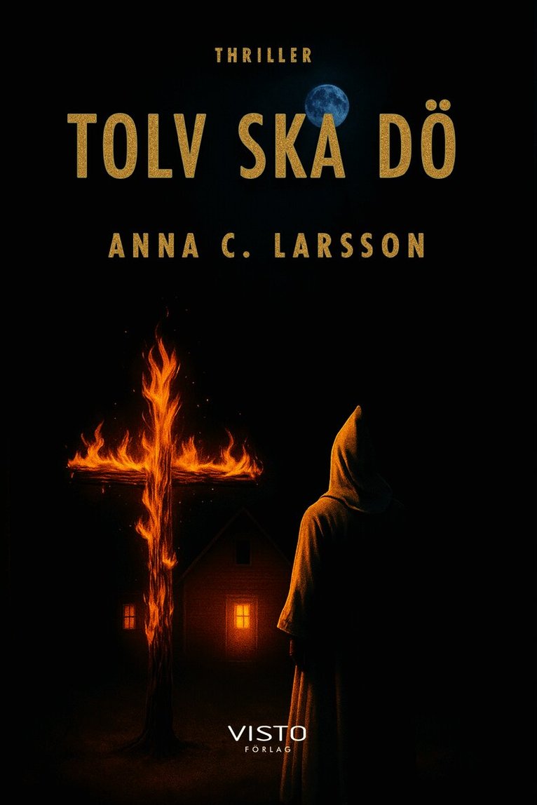 Anna C. Larsson - Tolv ska dö, E-bok