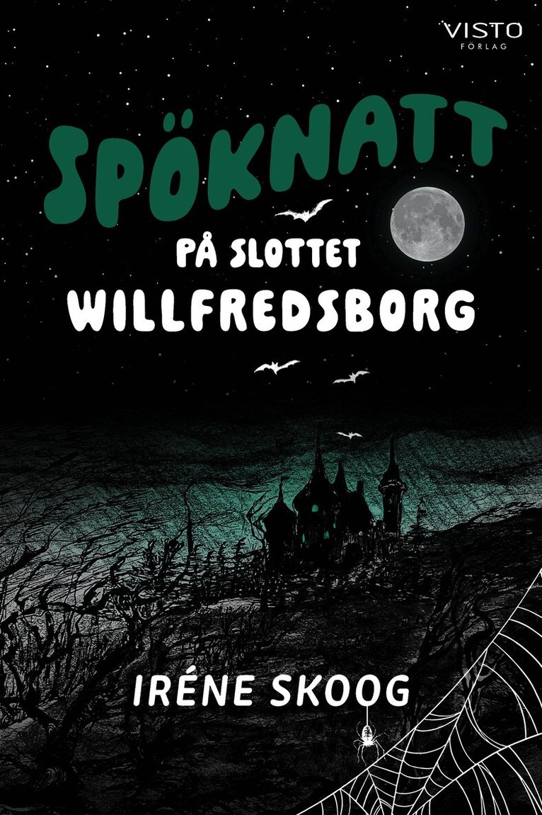Iréne Skoog - Spöknatt på slottet Willfredsborg, E-bok