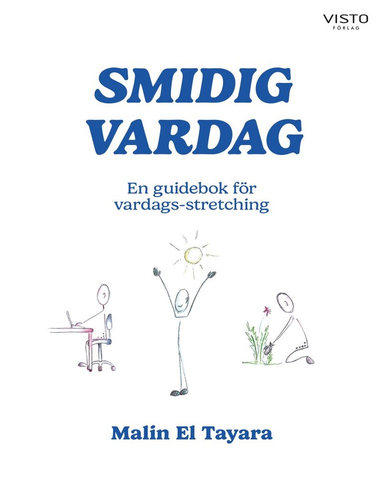 Malin El Tayara - Smidig vardag, Inbunden