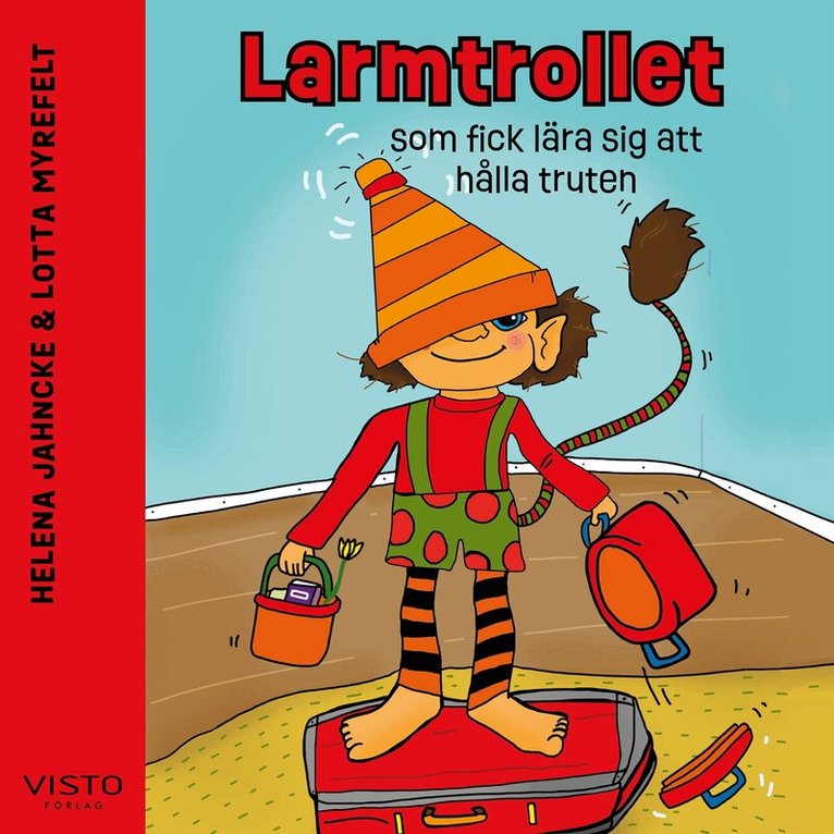 Helena Jahncke - Larmtrollet som fick lära sig att hålla truten, Ljudbok. Tillgänglighet: Lägg i varukorg