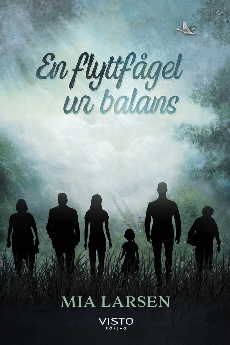 Mia Larsen - En flyttfågel ur balans, E-bok